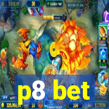 p8 bet